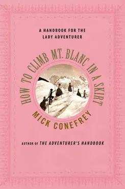 how to climb mt. blanc in a skirt book cover image