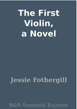 the first violin, a novel imagen de la portada del libro