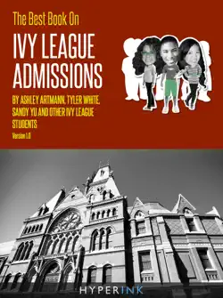 the best book on ivy league admissions book cover image