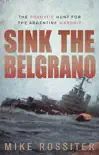 Sink the Belgrano sinopsis y comentarios