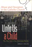 Unto Us a Child synopsis, comments
