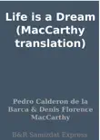 Life is a Dream (MacCarthy translation) sinopsis y comentarios