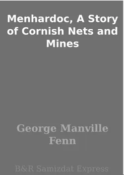 menhardoc, a story of cornish nets and mines book cover image