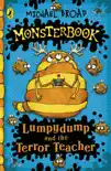 Monsterbook: Lumpydump and the Terror Teacher sinopsis y comentarios