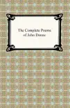The Complete Poems of John Donne synopsis, comments