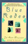Blue Rodeo synopsis, comments
