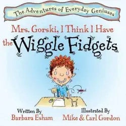 mrs. gorski, i think i have the wiggle fidgets book cover image