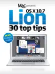 MacFormat Presents OS X 10.7 Lion 30 Top Tips synopsis, comments