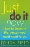 Just Do It Now! sinopsis y comentarios