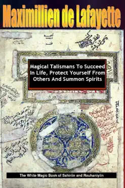 magical talismans to succeed in life, protect yourself from others and summon spirits book cover image