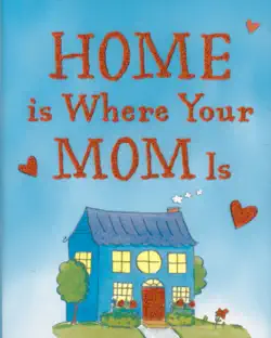 home is where your mom is book cover image