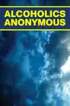 Alcoholics Anonymous synopsis, comments
