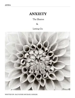 anxiety: the illusion and letting go book cover image