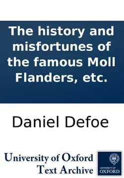 the history and misfortunes of the famous moll flanders, etc. imagen de la portada del libro
