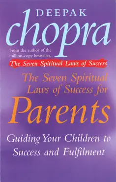 the seven spiritual laws of success for parents imagen de la portada del libro