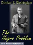 The Negro Problem. ILLUSTRATED. synopsis, comments