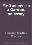 My Summer in a Garden, an essay sinopsis y comentarios