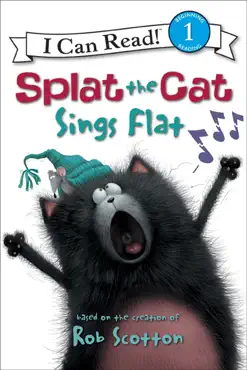splat the cat: splat the cat sings flat book cover image