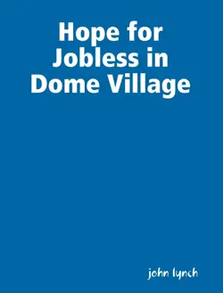 hope for jobless in dome village book cover image