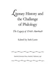 Literary History and the Challenge of Philology synopsis, comments