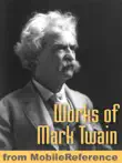 Works of Mark Twain synopsis, comments