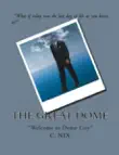 The Great Dome synopsis, comments