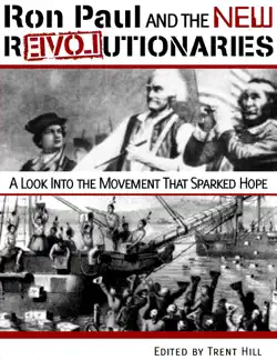 ron paul and the new revolutionaries book cover image