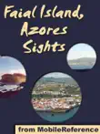 Azores Sights (Faial Island) sinopsis y comentarios