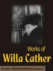 Works of Willa Cather synopsis, comments
