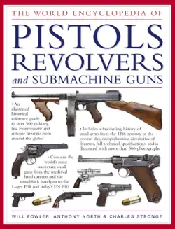 the world encyclopedia of pistols, revolvers and submachine guns book cover image