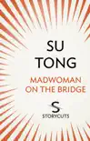 Madwoman on the Bridge (Storycuts) sinopsis y comentarios