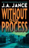 Without Due Process synopsis, comments