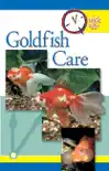 Quick & Easy Goldfish Care book summary, reviews and download