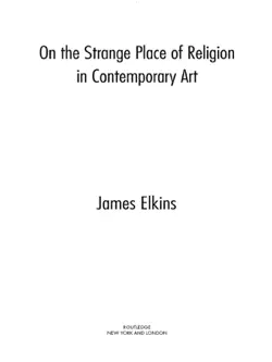 on the strange place of religion in contemporary art book cover image