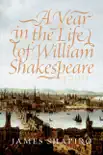 A Year in the Life of William Shakespeare synopsis, comments