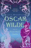 Oscar Wilde and the Dead Man's Smile sinopsis y comentarios