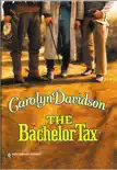THE BACHELOR TAX synopsis, comments