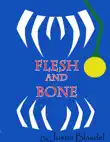 Flesh and Bone synopsis, comments