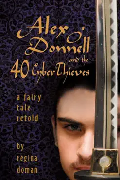 alex o'donnell and the forty cyberthieves book cover image