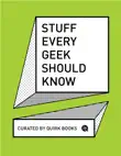 Stuff Every Geek Should Know synopsis, comments