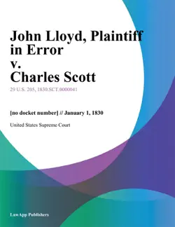 john lloyd, plaintiff in error v. charles scott book cover image