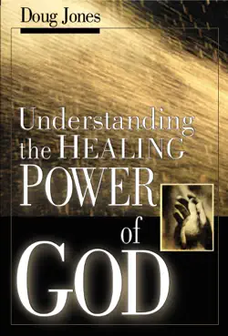 understanding the healing power of god book cover image