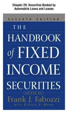 the handbook of fixed income securities, chapter 29 - securities backed by automobile loans and leases book cover image