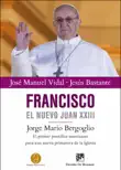 Francisco, el nuevo Juan XXIII sinopsis y comentarios