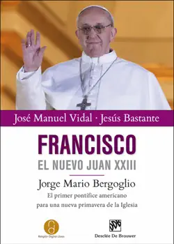 francisco, el nuevo juan xxiii imagen de la portada del libro