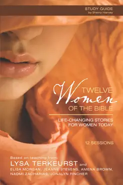 twelve women of the bible study guide book cover image