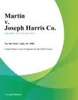 Martin V. Joseph Harris Co. synopsis, comments
