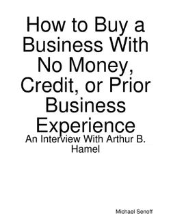 how to buy a business with no money, credit, or prior business experience book cover image
