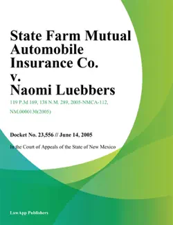 state farm mutual automobile insurance co. v. naomi luebbers book cover image