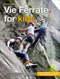 Vie Ferrate for Kids reviews